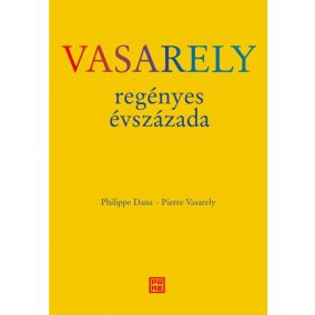 Vasarely regényes évszázada Vasarely regényes évszázada