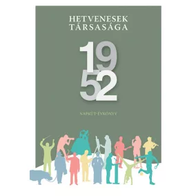 Hetvenesek társasága 1952