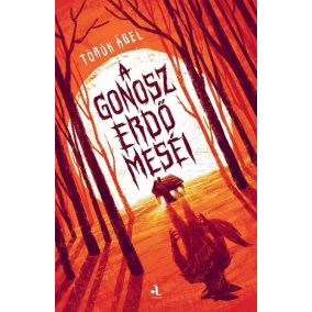 A gonosz erdő meséi A gonosz erdő meséi