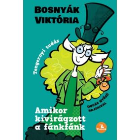 Amikor kivirágzott a fánkfánk Amikor kivirágzott a fánkfánk