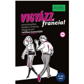 PONS Vigyázz, francia! PONS Vigyázz, francia!