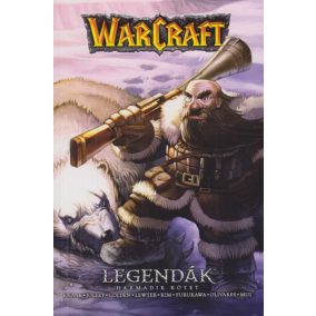 Warcraft: Legendák - Harmadik kötet Warcraft: Legendák - Harmadik kötet