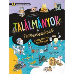 Szórakoztató tudomány - Találmányok és felfedezések Szórakoztató tudomány - Találmányok és felfedezések