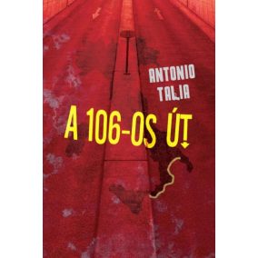 A 106-os  - A calabriai maffia nyomában A 106-os  - A calabriai maffia nyomában