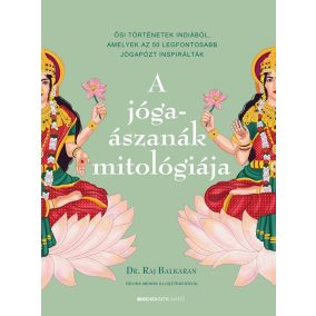 A jógaászanák mitológiája A jógaászanák mitológiája