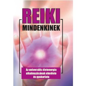 REIKI mindenkinek REIKI mindenkinek