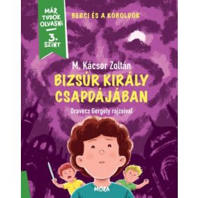 Bizsúr király csapdájában - Berci és a koboldok 2. Bizsúr király csapdájában - Berci és a koboldok 2.