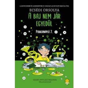 A baj nem jár egyedül - Pokkernapló 2. A baj nem jár egyedül - Pokkernapló 2.