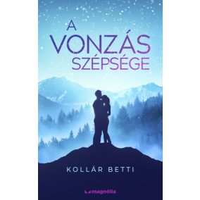 A vonzás szépsége A vonzás szépsége