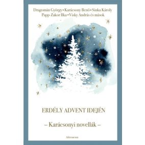 Erdély advent idején Erdély advent idején