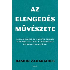 Az elengedés művészete Az elengedés művészete