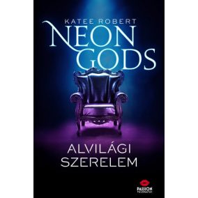 Neon Gods - Alvilági szerelem Neon Gods - Alvilági szerelem