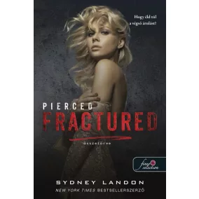 Pierced Fractured - Összetörve - Lucian & Lia 2.