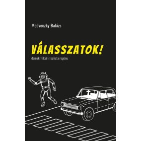 Válasszatok! Válasszatok!