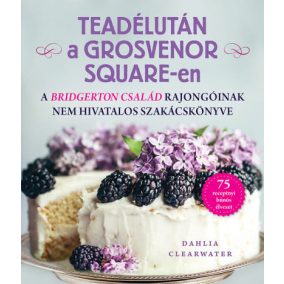 Teadélután a Grosvenor Square-en Teadélután a Grosvenor Square-en