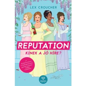 Reputation - Kinek a jó híre? Reputation - Kinek a jó híre?