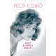 Pécsi Ildikó - Úgy, ahogy volt
