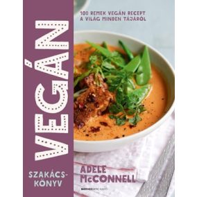 Vegán szakácskönyv Vegán szakácskönyv