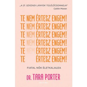 Te nem értesz engem! Te nem értesz engem!
