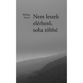 Nem leszek elérhető, soha többé Nem leszek elérhető, soha többé