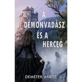 A démonvadász és a herceg A démonvadász és a herceg
