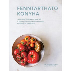 Fenntartható konyha Fenntartható konyha