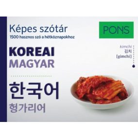 PONS Képes szótár Koreai-Magyar - 1500 hasznos szó a hétköznapokhoz   PONS Képes szótár Koreai-Magyar - 1500 hasznos szó a hétköznapokhoz