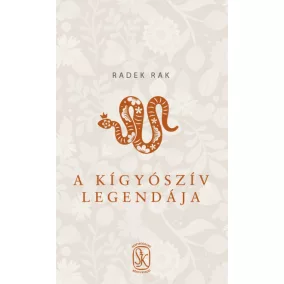 A kígyószív legendája