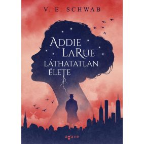 Addie LaRue láthatatlan élete (puhatáblás) Addie LaRue láthatatlan élete (puhatáblás)