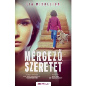 Mérgező szeretet Mérgező szeretet