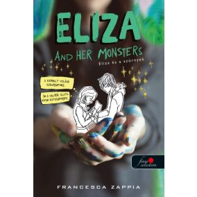Eliza and Her Monsters - Eliza és a szörnyek Eliza and Her Monsters - Eliza és a szörnyek