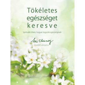 Tökéletes egészséget keresve Tökéletes egészséget keresve