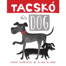 Tacskó és Dog