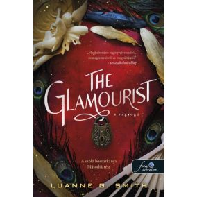 The Glamourist - A ragyogó The Glamourist - A ragyogó