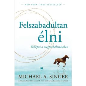 Felszabadultan élni Felszabadultan élni