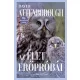 Az élet erőpróbái - Az állatok viselkedésének természetrajza