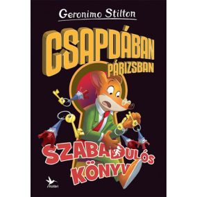 Csapdában Párizsban - Szabadulós könyv 3. Csapdában Párizsban - Szabadulós könyv 3.