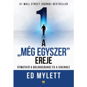 A "Még Egyszer" ereje A "Még Egyszer" ereje