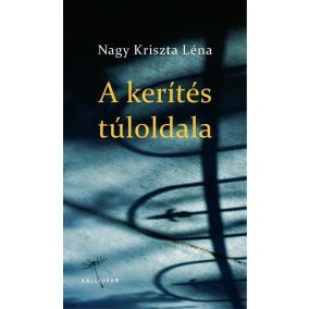 A kerítés túloldala A kerítés túloldala