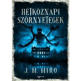 Hétköznapi szörnyetegek Hétköznapi szörnyetegek