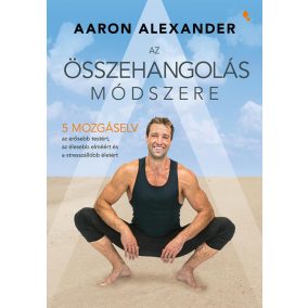 Az összehangolás módszere Az összehangolás módszere