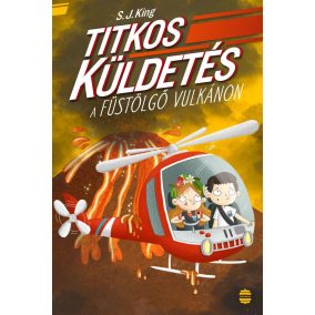 Titkos küldetés a füstölgő vulkánon Titkos küldetés a füstölgő vulkánon