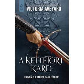 A kettétört kard A kettétört kard