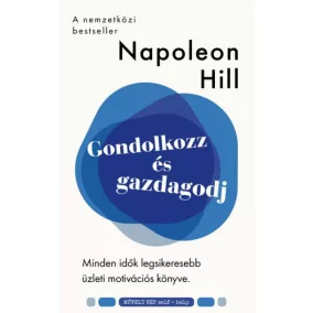 Gondolkozz és gazdagodj