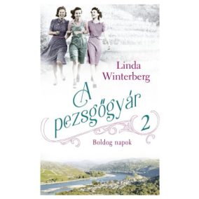 A pezsgőgyár 2. - Boldog napok A pezsgőgyár 2. - Boldog napok