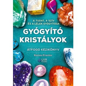 Gyógyító kristályok Gyógyító kristályok