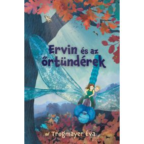 Ervin és az őrtündérek Ervin és az őrtündérek
