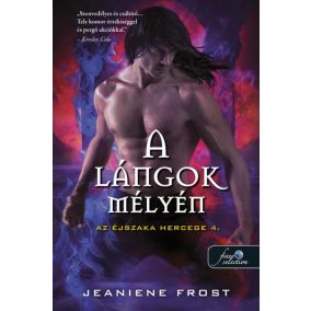 A lángok mélyén (Az éjszaka hercege 4.) A lángok mélyén (Az éjszaka hercege 4.)