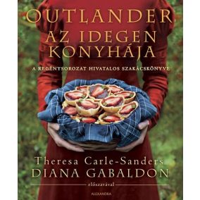 Outlander - Az idegen konyhája Outlander - Az idegen konyhája