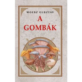 A gombák A gombák